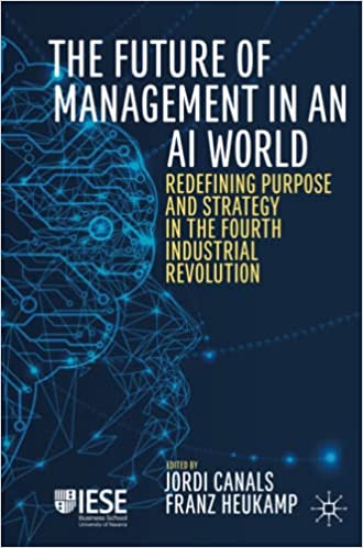 The Future of Management in an AI World: Redefining Purpose and Strategy in the Fourth Industrial Revolution - Orginal Pdf